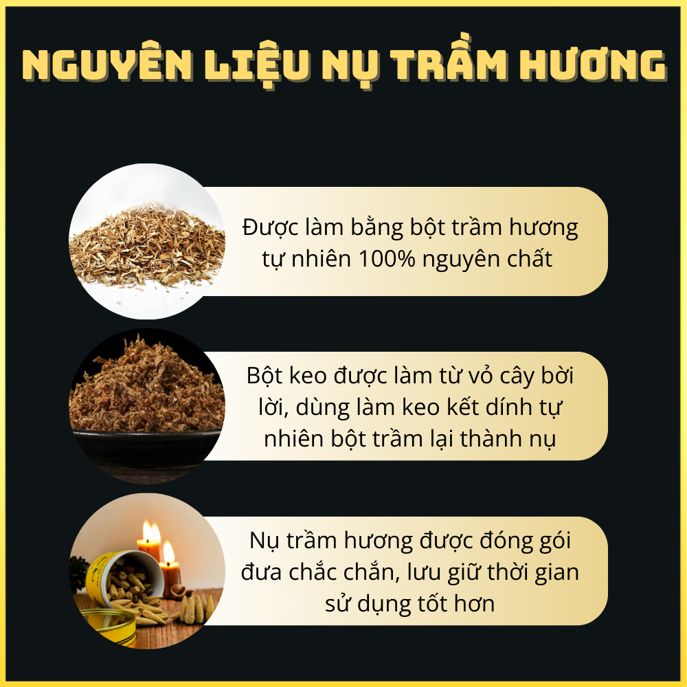 Nguyên liệu tạo nên nụ trầm hương